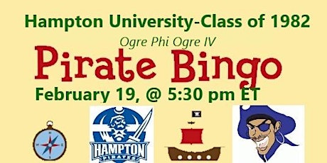 Pirate Family Bingo Night ~ Hampton U Class of 1982 - Ogre Phi Ogre IV tickets