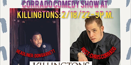 Corrado Comedy Show at Killingtons: 2/18/22 tickets