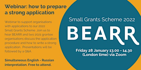 Small Grants Scheme 2022 webinar: how to prepare a strong application tickets