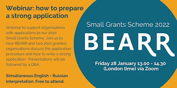 Small Grants Scheme 2022 webinar: how to prepare a strong application