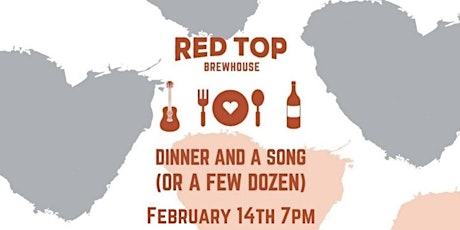 Red Top Brewhouse Valentines Day Dinner and a Song tickets