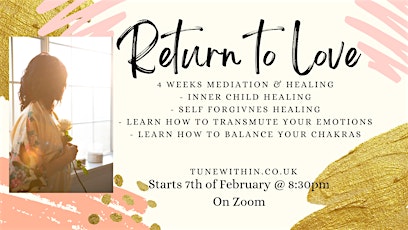 Return to Love - Meditation & Healing tickets
