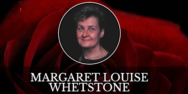 Visitation and Service for the Late Margaret Whetstone