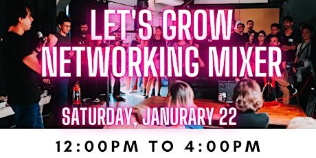 Let’s grow networking mixer tickets