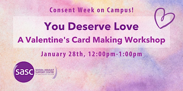 You Deserve Love: A Valentine’s Card Making Workshop