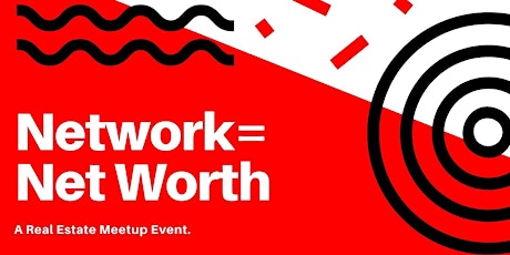 Network= Networth Real Estate Meetup Event tickets