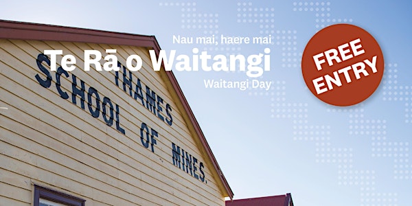 FREE Guided Tours- Waitangi Day