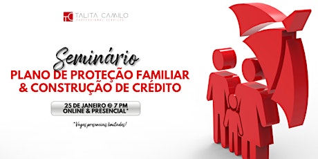 Seminário: Plano de Proteção Familiar & Construção de Crédito tickets
