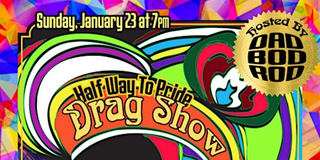 Halfway to Pride! Drag Show and Dinner tickets
