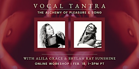 Vocal Tantra: The Alchemy of Pleasure & Song tickets