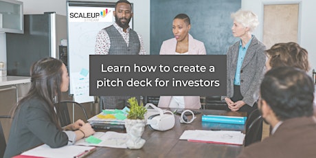 Learn How to Create a Pitch Deck for Investors tickets