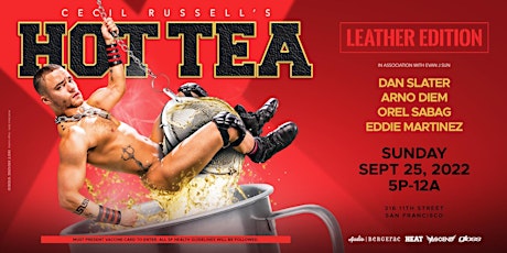 Hot Tea Leather Edition tickets