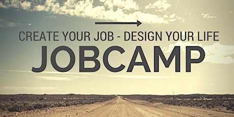 Hauptbild für Work-Life-Romance JobCamp: Create Your Job - Design Your Life 15. Juli 2016