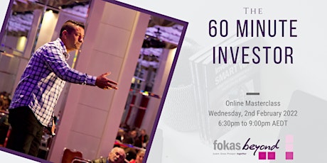 60 Minute Investor Online Masterclass (2nd February 2022) tickets