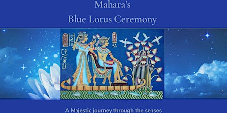 Blue Lotus Ceremomy billets