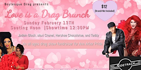 Boylesque's "Love is a Drag" Brunch at Sidetrack for Ann Arbor Pride tickets