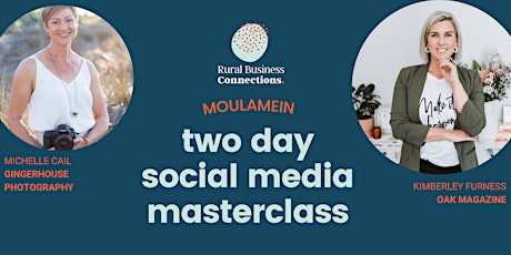 Two Day Social Media Masterclass - Moulamein tickets