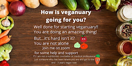 How is Veganuary going for you? Don't despair - I have been there! tickets