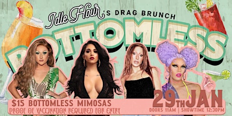 Bottomless: Idle Hour's Monthly Drag Brunch tickets