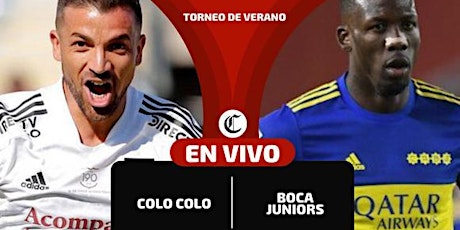 TV/VER@!.Boca v Colo Colo E.n Viv y directo17 enero 2022 entradas