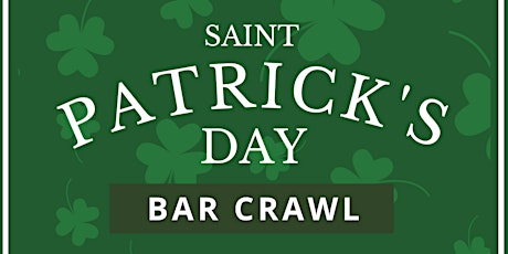 St. Patrick's Day Bar Crawl tickets