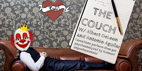 The Riot  presents "The Couch" with Albert DeLeon and Antonio Aguilar tickets