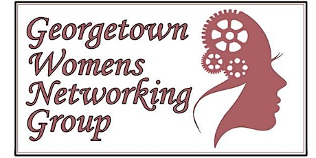 FREE Georgetown's Women's networking luncheon tickets