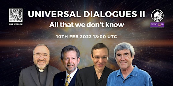 Universal Dialogues II: all that we don't know