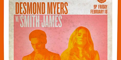 Desmond Myers w/ Smith James tickets