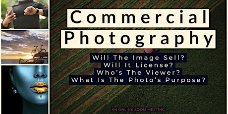 The Business Of Photography: Looking At Commercial Images - Will They Sell? tickets