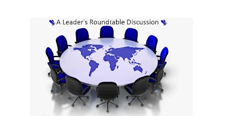 The Business Leader's Roundtable Discussion (Series 2) tickets