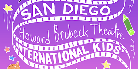 2022 San Diego International Kids' Film Festival tickets