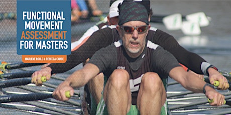 Rowing Functional Movement Assessment for Masters tickets