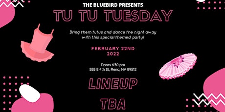 Tutu Tuesday Presented by The Bluebird tickets