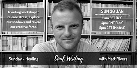 Soul Writing for Healing - Matt Rivers tickets