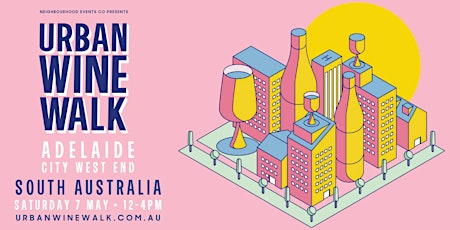 Urban Wine Walk - Adelaide West End (SA) tickets