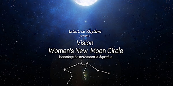 Women's New Moon Circle - Vision