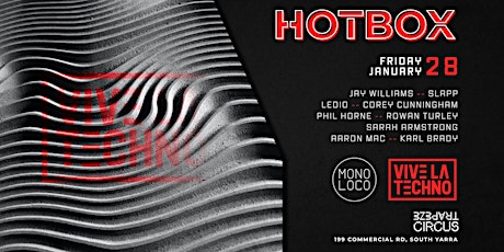 Vive La Techno + Mono Loco : HOTBOX tickets