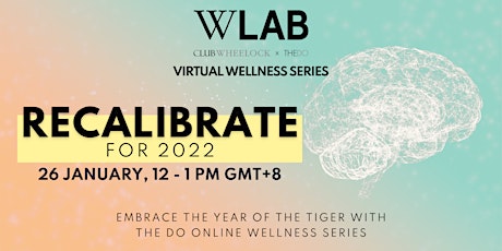 Recalibrate for 2022 | The DO Virtual Wellness Series tickets