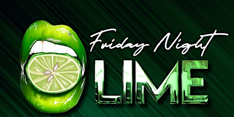 Friday Night Lime tickets