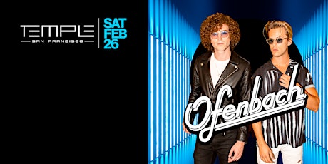Ofenbach at Temple SF tickets