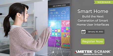 Webinar Smart Home: Build the Next Generation of Smart Home User Interface tickets
