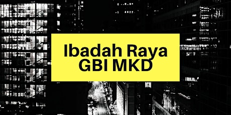 IBADAH RAYA 30 JANUARI 2022 tickets