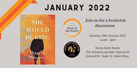 Soma Nami Book Club Discussion of She Would be King by Wayetu Moore tickets