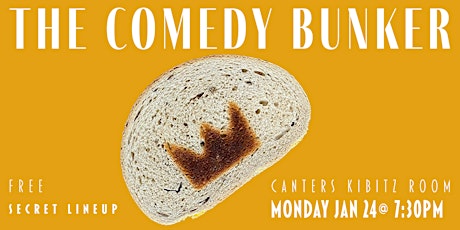 The Comedy Bunker @ Canters Kibitz Room Jan 24 2022 tickets