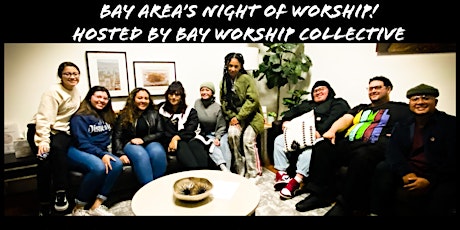 Bay Area’s Night of Worship tickets