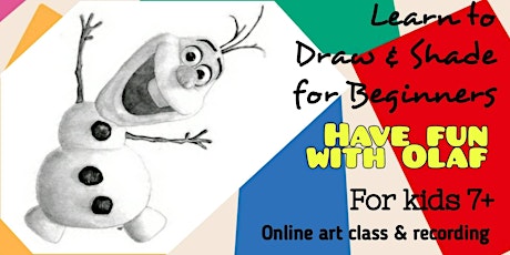 Have Fun with Olaf - Online Drawing Class for Kids 7-9 y.o. tickets