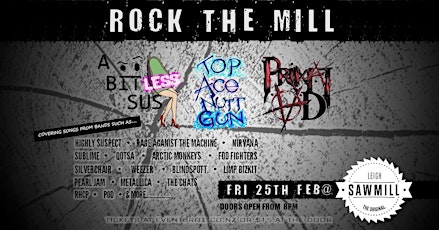ROCK THE MILL with A Bit Sus, Top Ace Nutt Gun & Primal AD tickets
