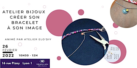 Atelier Bijoux - Créer son bracelet à son image billets
