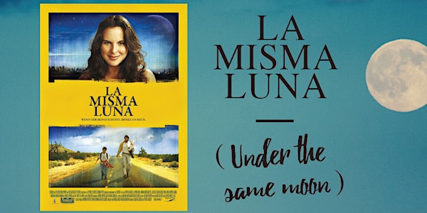 NPH Fundraising Flicks - Under the Same Moon